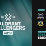 VALORANT Challengers Japan 2024 Split 3 Main Stage Round Robin Group D Day 1