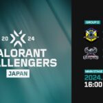 VALORANT Challengers Japan 2024 Split 3 Main Stage Round Robin Group D Day 2