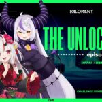 【 VALORANT 】THE UNLOCKERS    3人でミッションをクリアせよ！？【百鬼あやめ/ホロライブ】