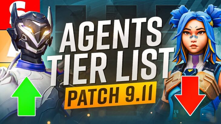 NEW UPDATED TIER LIST For PATCH 9.11! – Valorant