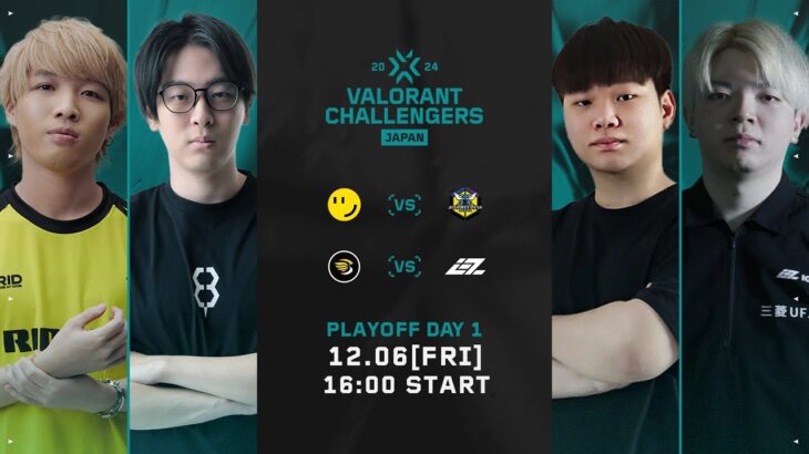 VALORANT Challengers Japan 2024 Split 3 Main Stage Playoff Day 1