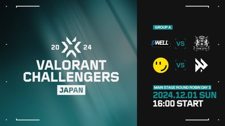 VALORANT Challengers Japan 2024 Split 3 Main Stage Round Robin Group A Day 3