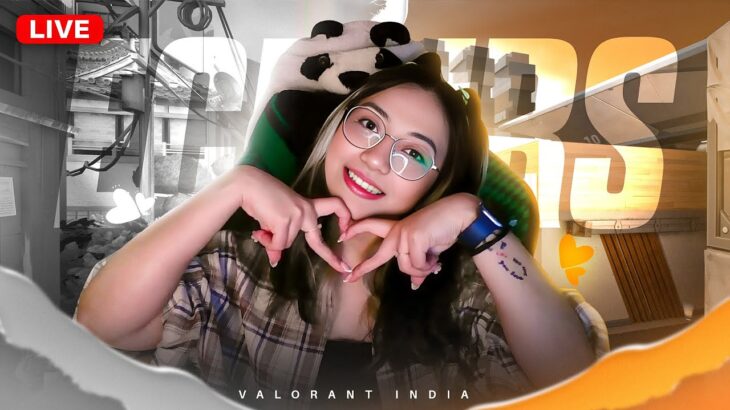 VALORANT INDIA LIVE | HI THERE👀