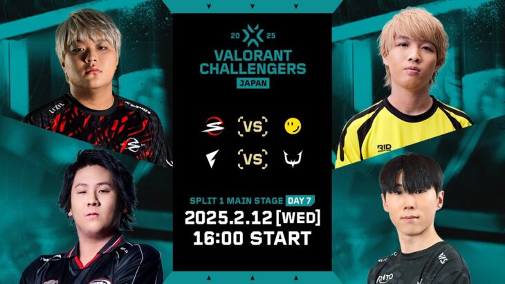 VALORANT Challengers Japan 2025 Split 1 Main Stage Day 7