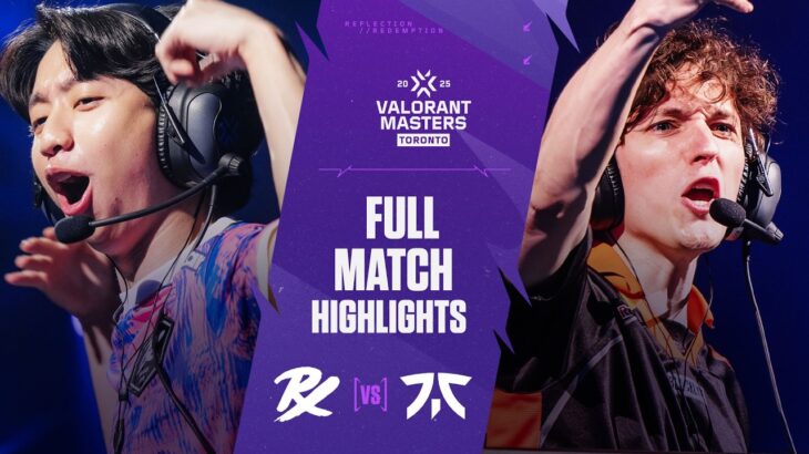 PRX vs. FNC | MATCH HIGHLIGHTS | VCT Masters Toronto 2025 Grand Finals
