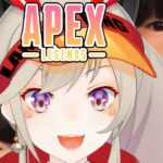 【APEX LEGENDS】ペクス with.ヘンディー【小森めと / ブイアパ】