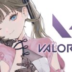 【VALORANT】深夜フルパうおおおおおお【ぶいすぽっ！/英リサ】