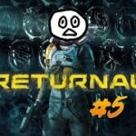 【リターナル/Returnal】#5 ステージ5クリアしたい 【PS5】