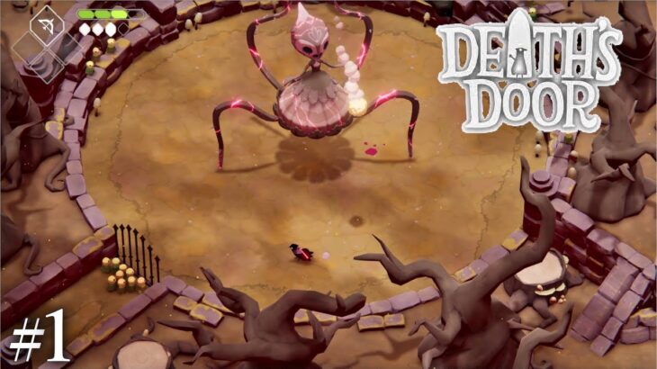 #1 Death’s Door　実況　死神カラスの冒険の始まり