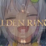 #01【ELDEN RING/エルデンリング】へい！本日発売！やるぞやるぞ！！！【ネタバレ注意/steam版/葉山舞鈴/にじさんじ】