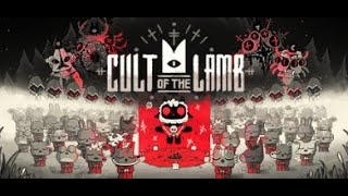 【Cult of the Lamb】#3 2022年8月新作　オススメゲーム　自分のカルト教団を作ろう！【ネタバレ注意】