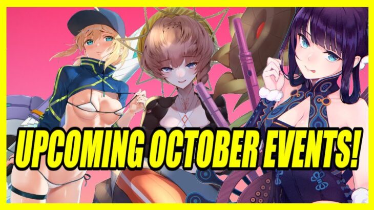 Upcoming October Event Guide! (Fate/Grand Order)