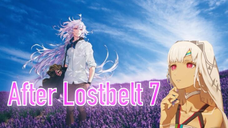 What Comes After Lostbelt 7?