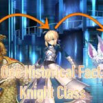FGO Did You Know? (Knight Class)