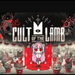 【 Cult of the Lamb 】ストーリーを進めたい私と村のみんな🐤💉【 Vtuber：癒咲りらと】