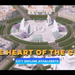 The Heart of the City | Cities Skylines Athalassya 21