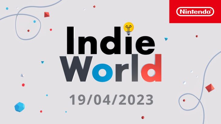 Indie World – 19/04/2023 (Nintendo Switch)