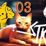 03【迷子の野良猫】神猫ゲー【Stray】おきて猫 ゲーム実況 攻略 作業用BGM PS5  猫 アドベンチャー 4K サイバーパンク