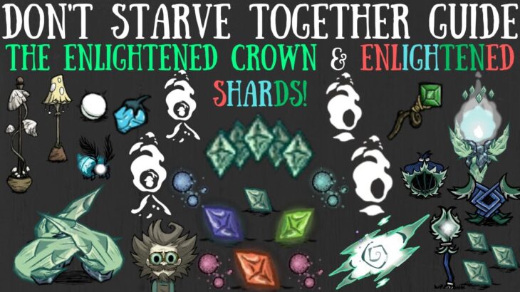 The Enlightened Crown & Enlightened Shards! Combat Gestalts & More! – Don’t Starve Together Guide