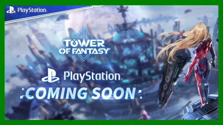 【幻塔】幻塔PlayStation版についてのお知らせ【Tower of Fantasy】【ToF】